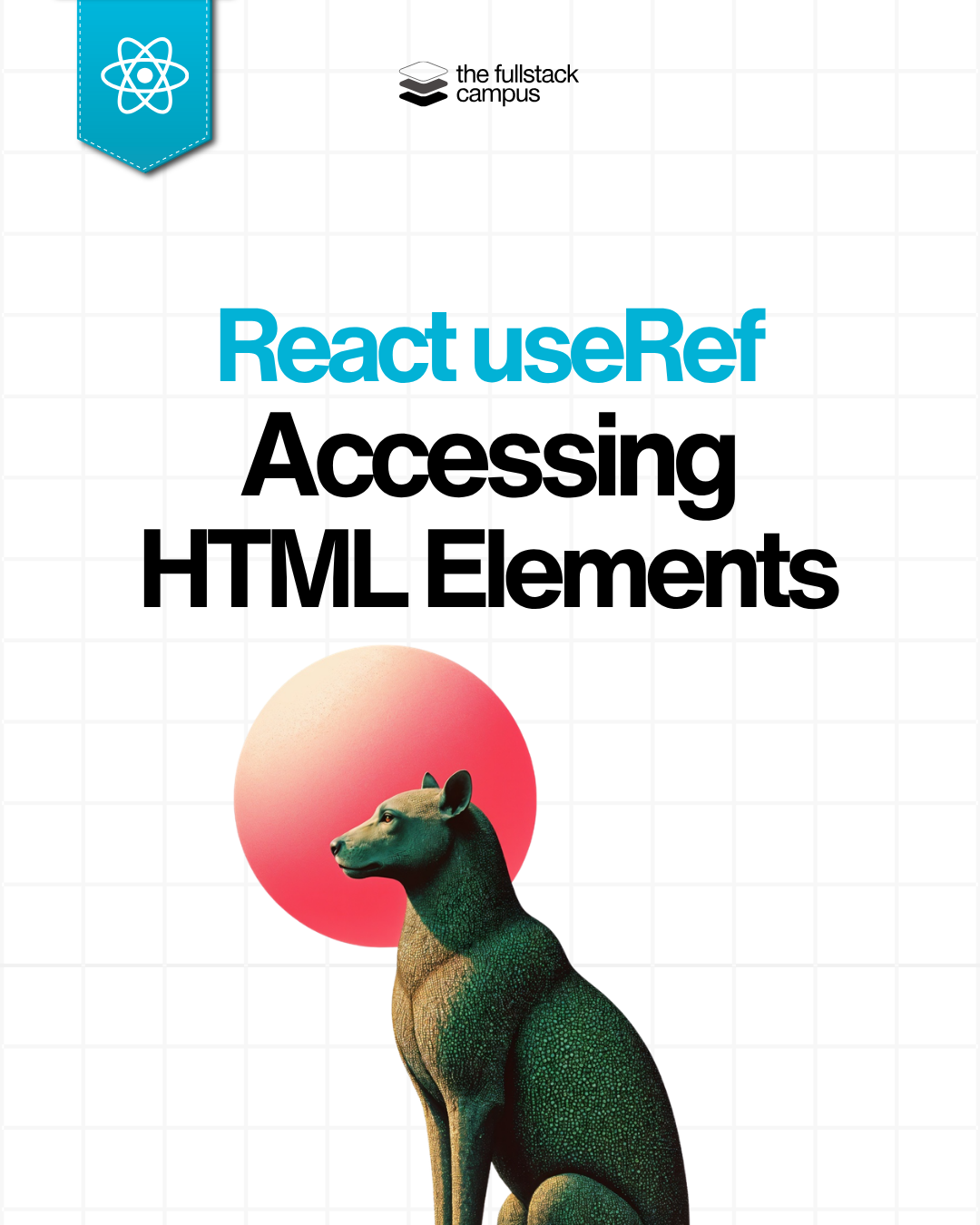 React useRef - Accessing HTML Elements book cover